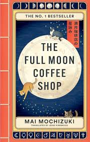 [9781914240942] The Full Moon Coffee Shop