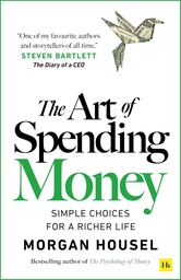 [9781804091890] The Art of Spending Money