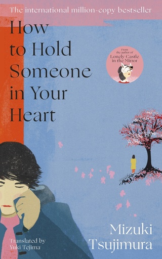 [9780857529664] How to Hold Someone in your Heart