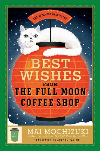 [9798217094547] Best Wishes from the Full Moon Coffee Shop