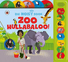 [9780241763988] Zoo Hullabaloo! Ladybird Big Noisy Book