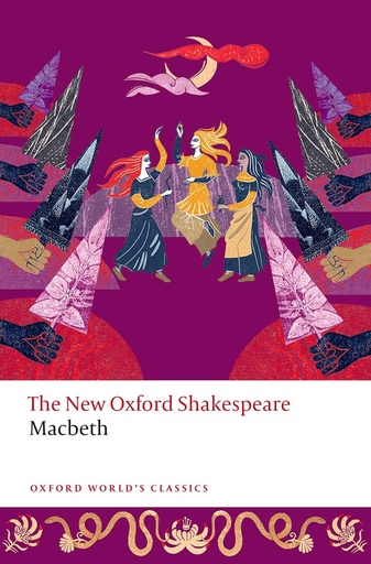 [9780192862426] Macbeth: The New Oxford Shakespeare (Oxford World's Classics)