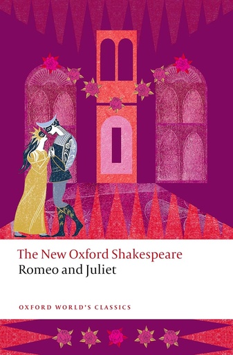 [9780192866363] Romeo and Juliet: The New Oxford Shakespeare (Oxford World's Classics)