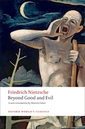 [9780199537075] Beyond Good and Evil: Prelude to a Philosophy of the Future (Oxford World's Classics)