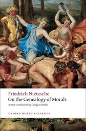 [9780199537082] On the Genealogy of Morals (Oxford World's Classics)