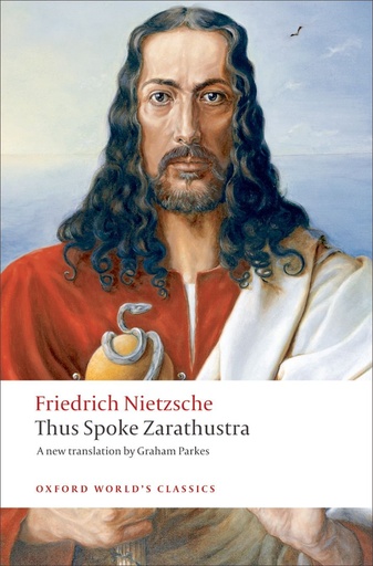 [9780199537099] Thus Spoke Zarathustra: A Book for Everyone and Nobody (Oxford World's Classics)