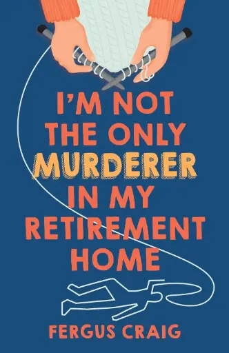 [9798217189052] I'm Not the Only Murderer in My Retirement Home