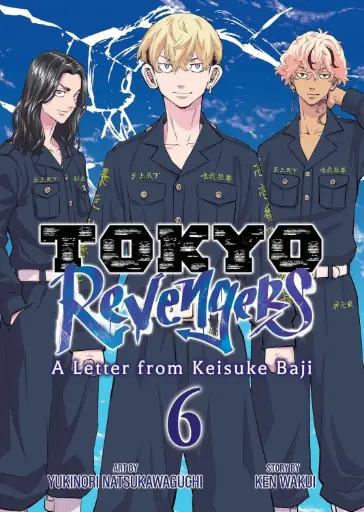 [9798897652860] Tokyo Revengers: A Letter from Keisuke Baji Vol. 6