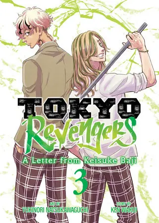 [9798891604063] Tokyo Revengers: A Letter from Keisuke Baji Vol. 3