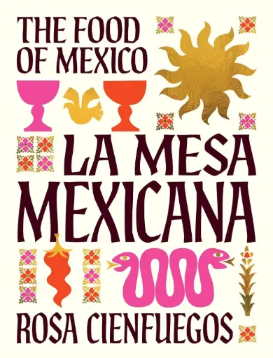 [9781923239425] La Mesa Mexicana: The Food of Mexico