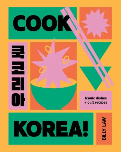 [9781923049918] Cook Korea!: Iconic Dishes & Cult Recipes