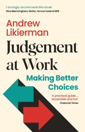 [9781805223542] Judgement at Work: Making Better Choices NE