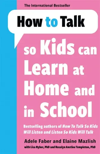 [9781785122194] How to Talk so Kids Can Learn at Home and in School