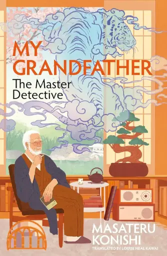 [9781035037698] My Grandfather, the Master Detective