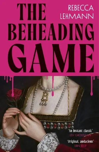 [9781787305694] The Beheading Game