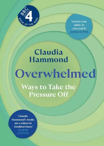 [9781837262281] Overwhelmed: Ways to Take the Pressure Off