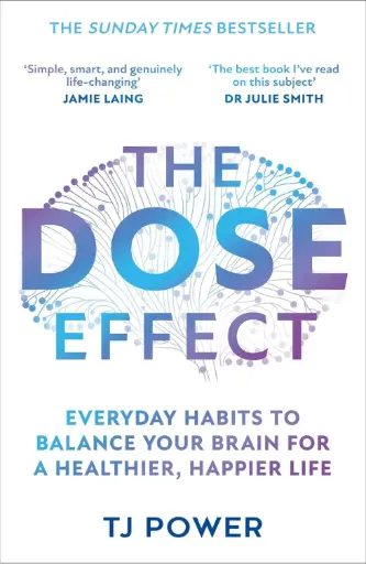 [9780008667290] The DOSE Effect: Everyday Habits to Balance Your Brain for a Healthier, Happier Life