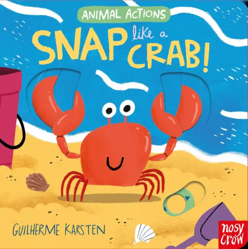 [9781805131625] Animal Actions: Snap Like a Crab
