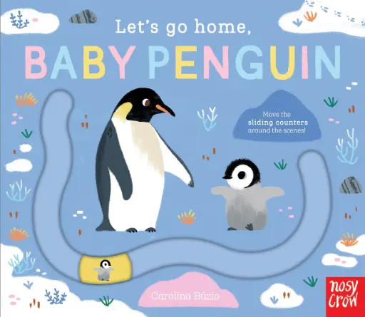 [9781805132509] Let's Go Home, Baby Penguin