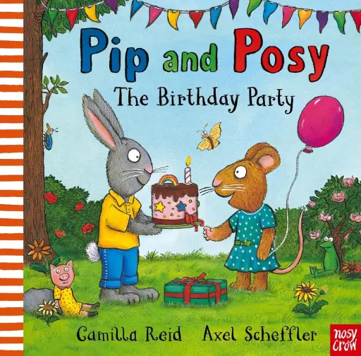[9781839945595] Pip and Posy: The Birthday Party