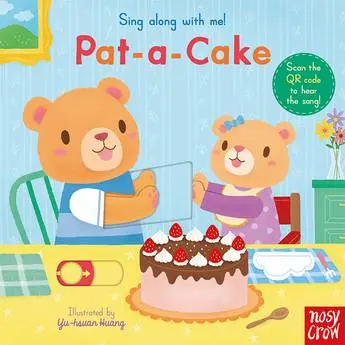 [9781805134107] Sing Along With Me! Pat-a-Cake
