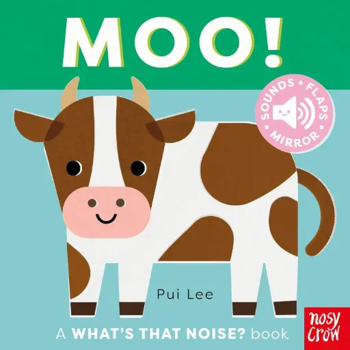 [9781805134947] What's That Noise? Moo!