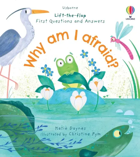 [9781801313919] Lift-the-Flap First Questions and Answers: Why am I afraid?