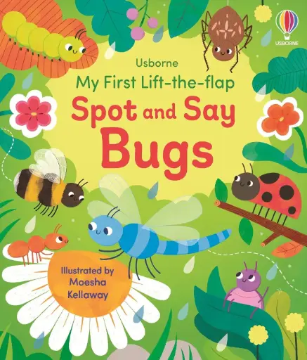 [9781835408810] My First Lift-the-flap Spot and Say Bugs