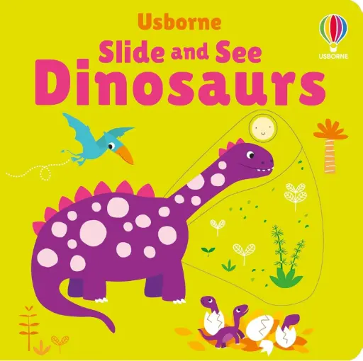 [9781805079507] Slide and See Dinosaurs