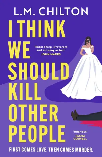 [9781035920761] I Think We Should Kill Other People