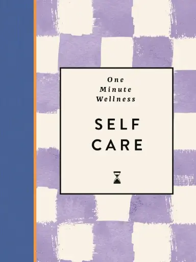 [9781789298505] One-Minute Wellness: Self-Care