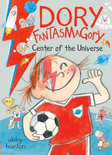 [9780593857564] Dory Fantasmagory: Center of the Universe