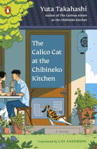 [9780143138624] The Calico Cat at the Chibineko Kitchen