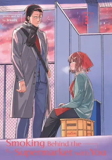 [9781646093052] Smoking Behind the Supermarket with You, Volume 03
