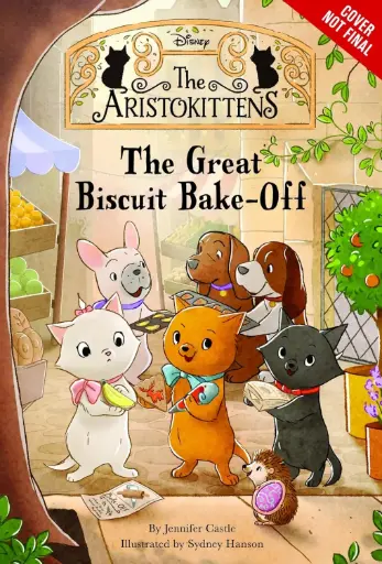 [9781368069731] The Aristokittens #2: The Great Biscuit BakeOff