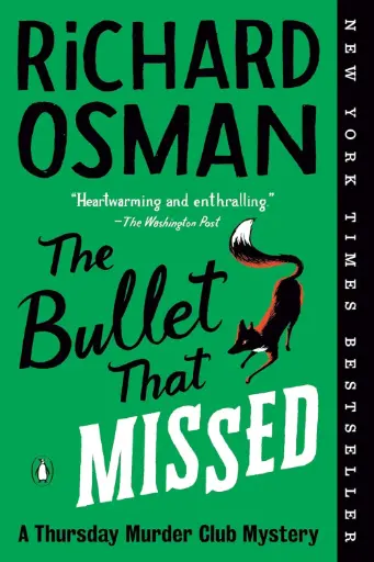 [9780593299418] The Bullet That Missed: A Thursday Murder Club Mystery