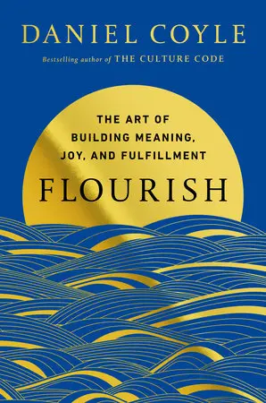 [9798217300976] Flourish: The Art of Building Meaning, Joy, and Fulfillment