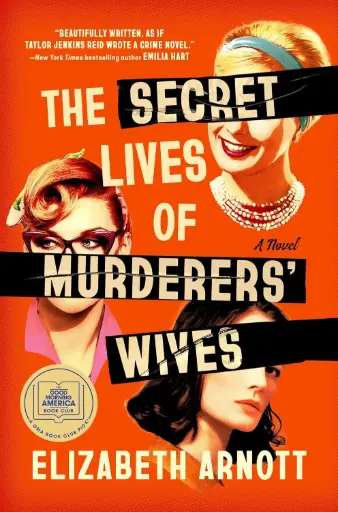 [9780593952993] The Secret Lives of Murderers' Wives