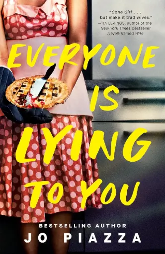[9798217046478] Everyone Is Lying to You: A Thriller