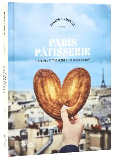 [9780789344335] Paris Patisserie: 70 Recipes at the Heart of Parisian History