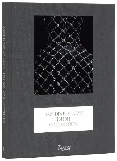 [9780847876099] Azzedine Alaïa’s Dior Collection