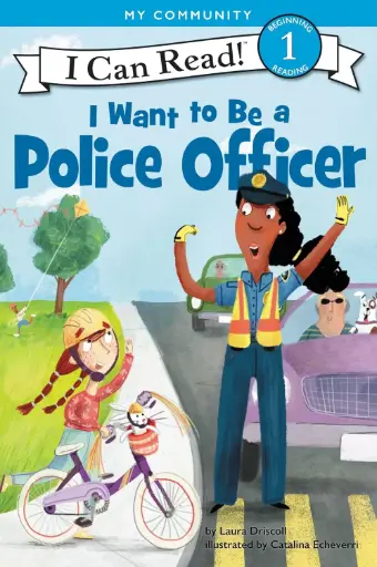 [9780062432438] I Want to Be a Police Officer