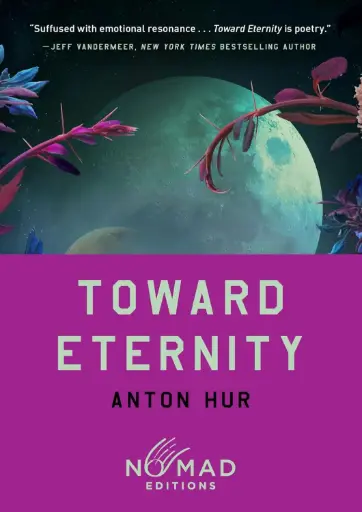 [9780063484641] Toward Eternity (Nomad Edition): A Novel