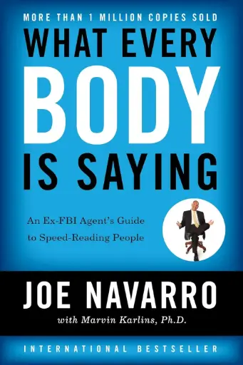 [9780061438295] What Every BODY is Saying: An Ex-FBI Agent's Guide to Speed-Reading People
