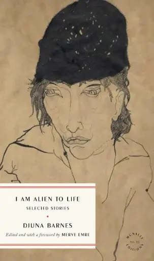[9781961341227] I Am Alien to Life: Selected Stories