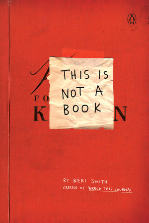 [9780399535215] This is Not a Book