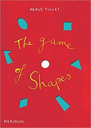 [9780714869759] The Game of Shapes