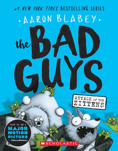 [9781338087536] The Bad Guys 4 Attack of the Zittens