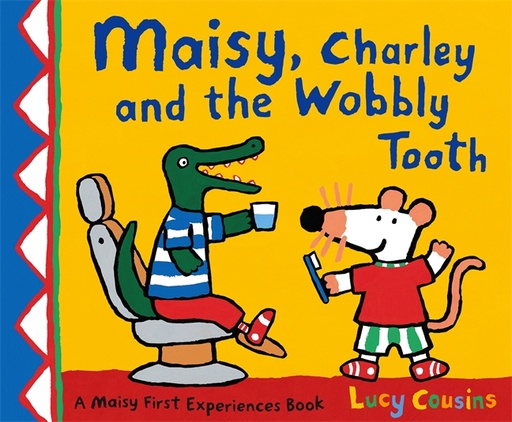 [9781406305326] Maisy, Charley and the Wobbly Tooth