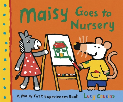 [9781406325591] Maisy Goes to Nursery